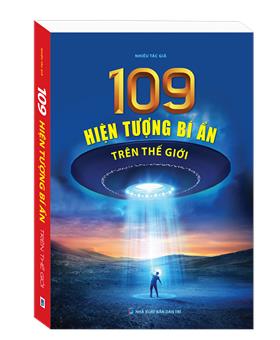 109 hiện tượng bí ẩn trên thế giới (bìa mềm)