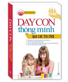 MT Dạy con Thông minh qua các trò chơi