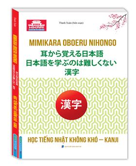 Học tiếng Nhật không khó - KANJI (kèm file tải đĩa sau sách)