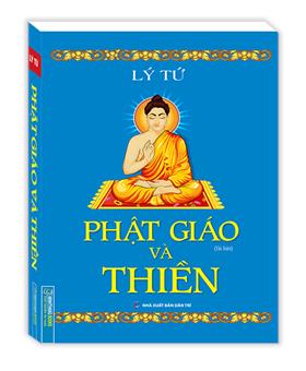 Phật giáo và Thiền (bìa mềm) - tái bản