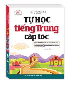 Tự học tiếng Trung cấp tốc (tái bản 02)