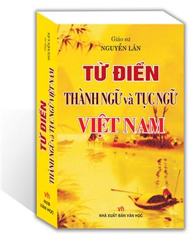 MT 110 - Từ điển thành ngữ và tục ngữ việt nam